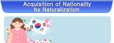 Acquisition of Nationality by Naturalization